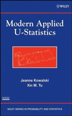 Modern Applied U-Statistics (eBook, PDF) - Kowalski, Jeanne; Tu, Xin M.