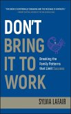 Don't Bring It to Work (eBook, PDF)