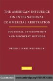 American Influences on International Commercial Arbitration (eBook, PDF) American Influences on International Commercial Arbitration (eBook, PDF)