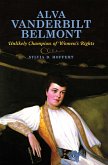Alva Vanderbilt Belmont (eBook, ePUB)