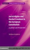 Social Rights and Market Freedom in the European Constitution (eBook, PDF)