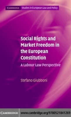 Social Rights and Market Freedom in the European Constitution (eBook, PDF) - Giubboni, Stefano