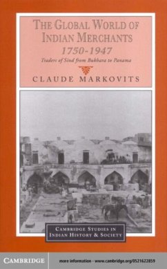 Global World of Indian Merchants, 1750-1947 (eBook, PDF) - Markovits, Claude