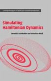 Simulating Hamiltonian Dynamics (eBook, PDF)