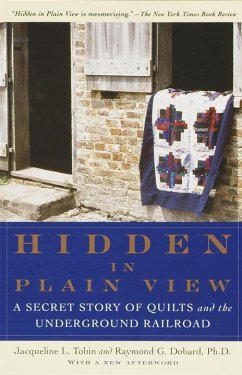 Hidden in Plain View (eBook, ePUB) - Tobin, Jacqueline L.; Dobard, Raymond G.