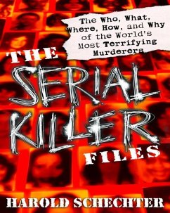 The Serial Killer Files (eBook, ePUB) - Schechter, Harold