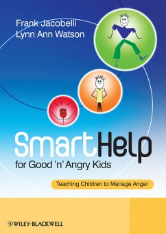 SmartHelp for Good 'n' Angry Kids (eBook, PDF) - Jacobelli, Frank; Watson, Lynn Ann
