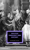 Politics, Theology and History (eBook, PDF)