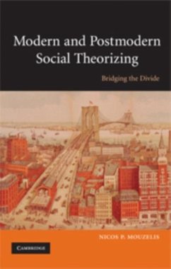 Modern and Postmodern Social Theorizing (eBook, PDF) - Mouzelis, Nicos P.