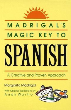 Madrigal's Magic Key to Spanish (eBook, ePUB) - Madrigal, Margarita