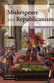 Shakespeare and Republicanism (eBook, PDF)