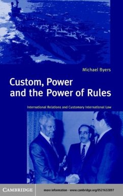 Custom, Power and the Power of Rules (eBook, PDF) - Byers, Michael