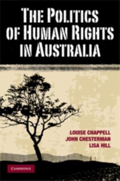 Politics of Human Rights in Australia (eBook, PDF) - Chappell, Louise
