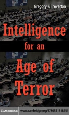 Intelligence for an Age of Terror (eBook, PDF) - Treverton, Gregory F.