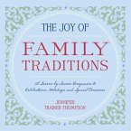 The Joy of Family Traditions (eBook, ePUB)