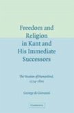 Freedom and Religion in Kant and his Immediate Successors (eBook, PDF)