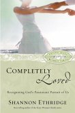 Completely Loved (eBook, ePUB) Completely Loved (eBook, ePUB)