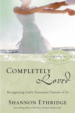 Completely Loved (eBook, ePUB) - Ethridge, Shannon