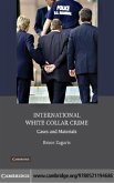 International White Collar Crime (eBook, PDF) International White Collar Crime (eBook, PDF)