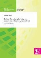 Berliner Forschungsbeiträge zu kleinen und mittleren Unternehmen - Meyer, Jörn-Axel