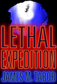 Lethal Expedition (Short Story) (eBook, ePUB) - Tabor, James M.