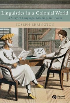 Linguistics in a Colonial World (eBook, PDF) - Errington, Joseph