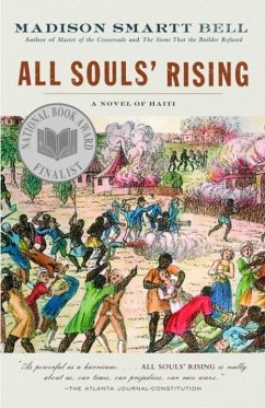 All Souls' Rising (eBook, ePUB) - Bell, Madison Smartt