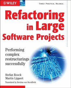 Refactoring in Large Software Projects (eBook, PDF) - Lippert, Martin; Roock, Stephen