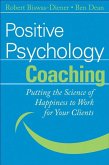 Positive Psychology Coaching (eBook, PDF)