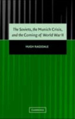 Soviets, the Munich Crisis, and the Coming of World War II (eBook, PDF) - Ragsdale, Hugh