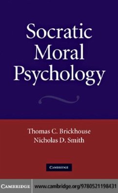 Socratic Moral Psychology (eBook, PDF) - Brickhouse, Thomas C.