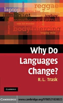 Why Do Languages Change? (eBook, PDF) - Trask, Larry