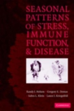 Seasonal Patterns of Stress, Immune Function, and Disease (eBook, PDF) - Nelson, Randy J.