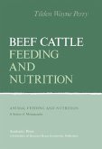 Beef Cattle Feeding and Nutrition (eBook, PDF)