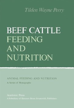 Beef Cattle Feeding and Nutrition (eBook, PDF) - Perry, Tilden