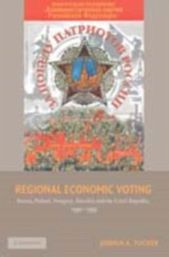 Regional Economic Voting (eBook, PDF) - Tucker, Joshua A.