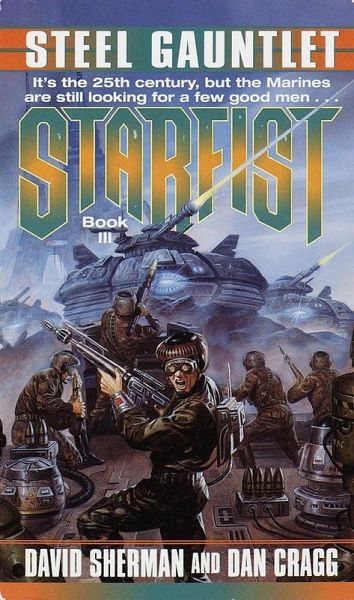 Starfist: Steel Gauntlet (eBook, ePUB) Starfist: Steel Gauntlet (eBook, ePUB)