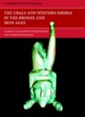 Urals and Western Siberia in the Bronze and Iron Ages (eBook, PDF)