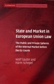 State and Market in European Union Law (eBook, PDF)