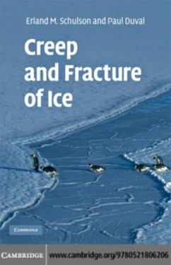 Creep and Fracture of Ice (eBook, PDF) - Schulson, Erland M.