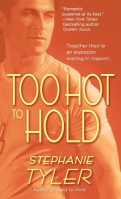 Too Hot to Hold (eBook, ePUB) - Tyler, Stephanie