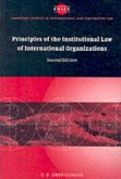 Principles of the Institutional Law of International Organizations (eBook, PDF)
