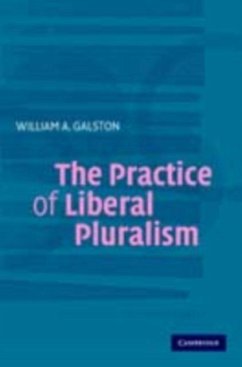 Practice of Liberal Pluralism (eBook, PDF) - Galston, William A.