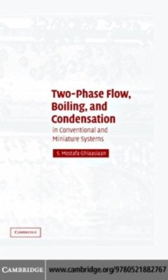 Two-Phase Flow, Boiling, and Condensation (eBook, PDF) - Ghiaasiaan, S. Mostafa