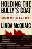 Holding the Bully's Coat (eBook, ePUB)