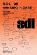 SDL '95 with MSC in CASE (eBook, PDF) - Bild 1