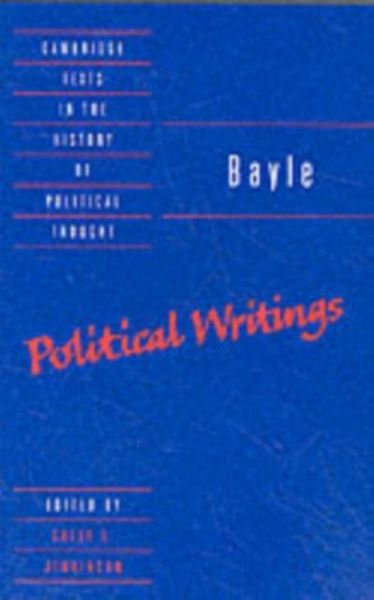 Bayle: Political Writings (eBook, PDF) Bayle: Political Writings (eBook, PDF)