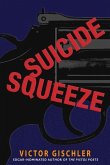 Suicide Squeeze (eBook, ePUB)