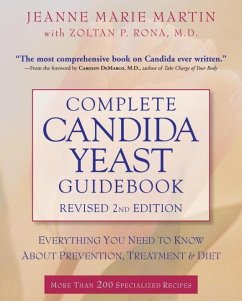 Complete Candida Yeast Guidebook, Revised 2nd Edition (eBook, ePUB) - Martin, Jeanne Marie; Rona, Zoltan P.