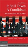 It Still Takes A Candidate (eBook, PDF) It Still Takes A Candidate (eBook, PDF)